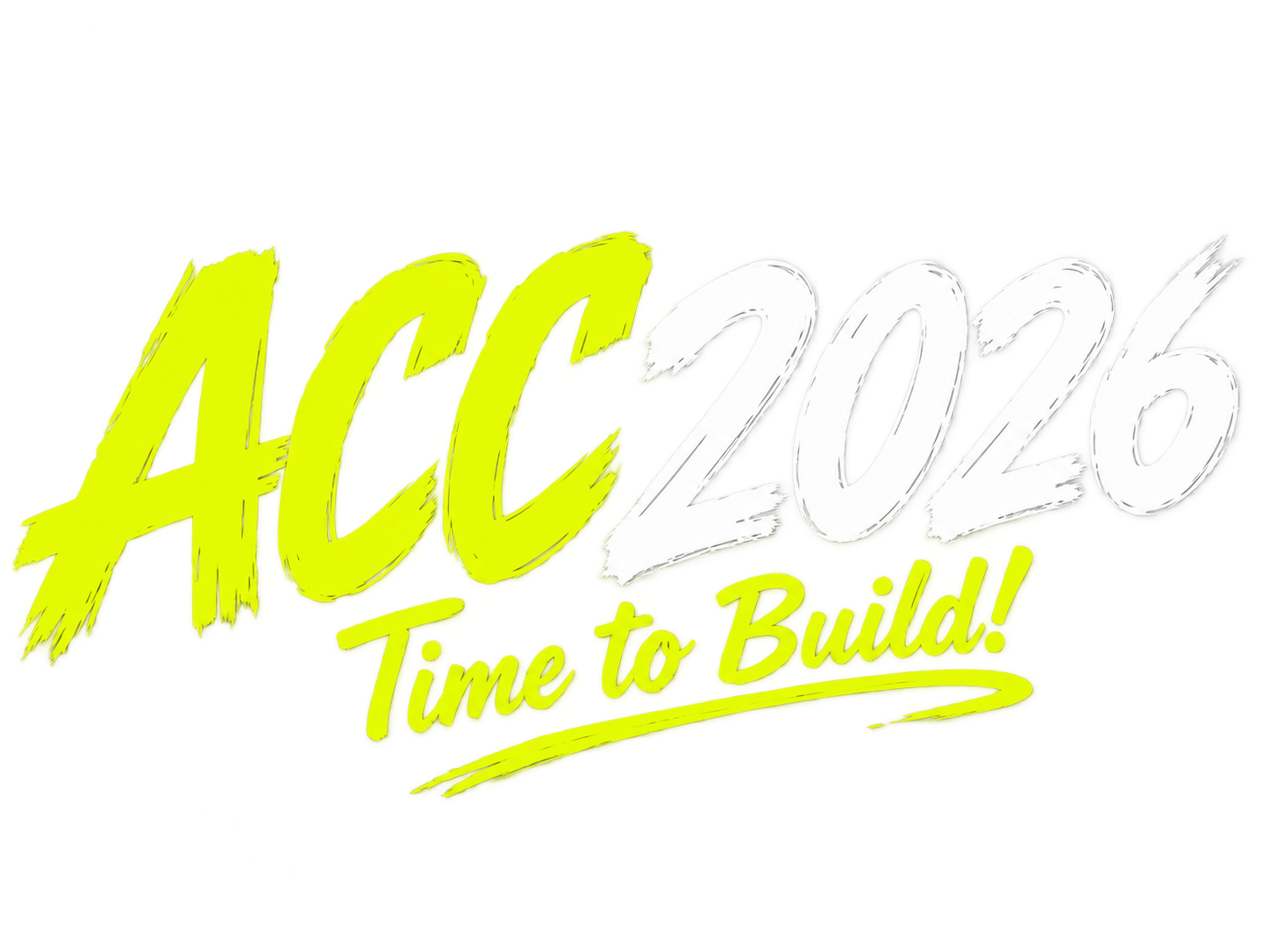 ACC 2026 · Time to Build!